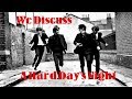 We Discuss A Hard Days Night The Movie