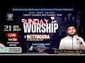 Sunday service live  christ church  mettuguda hyderabad  br  nuthan babu   21042024
