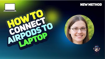 How to Connect Air Pods to Laptop 2025 | Easy Step-by-Step Guide 2025 [New Method]