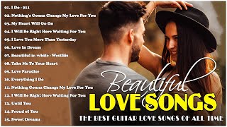 The World&#39;S Most Beautiful Guitar Tunes - Top Best Romantic Guitar Songs Of All Time