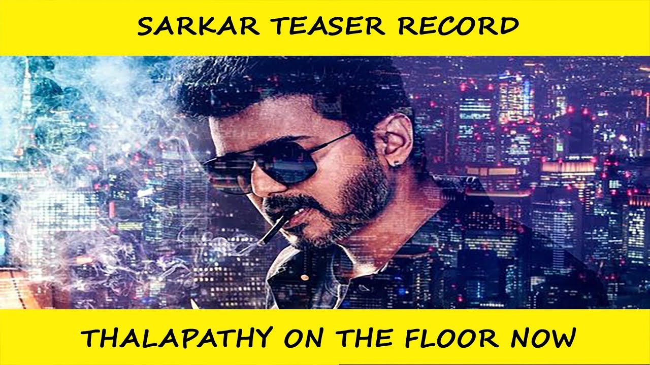 Sarkar Teaser Record | Last Bench