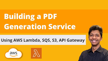 How To Build a PDF Generation Service using AWS