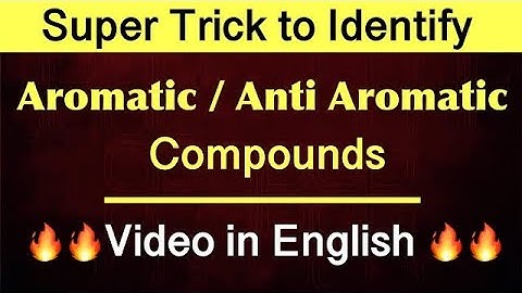 How to Identify Compound is Aromatic Anti Aromatic or Non Aromatic