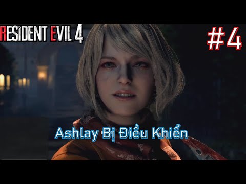 Resident Evil 4 Remake: Ashley bị thao túng tâm lý (P4) - YouTube
