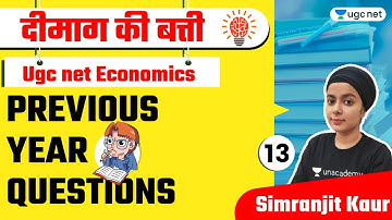 05:00 PM - JRF 1.0 May 2021 | Economics by Simranjit Kaur | Previous Year Questions