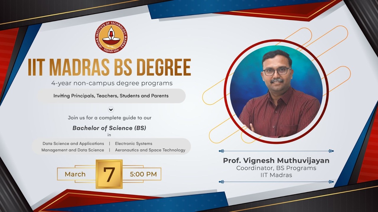 Overview of IIT Madras BS Degree Programs | Prof Vignesh Muthuvijayan