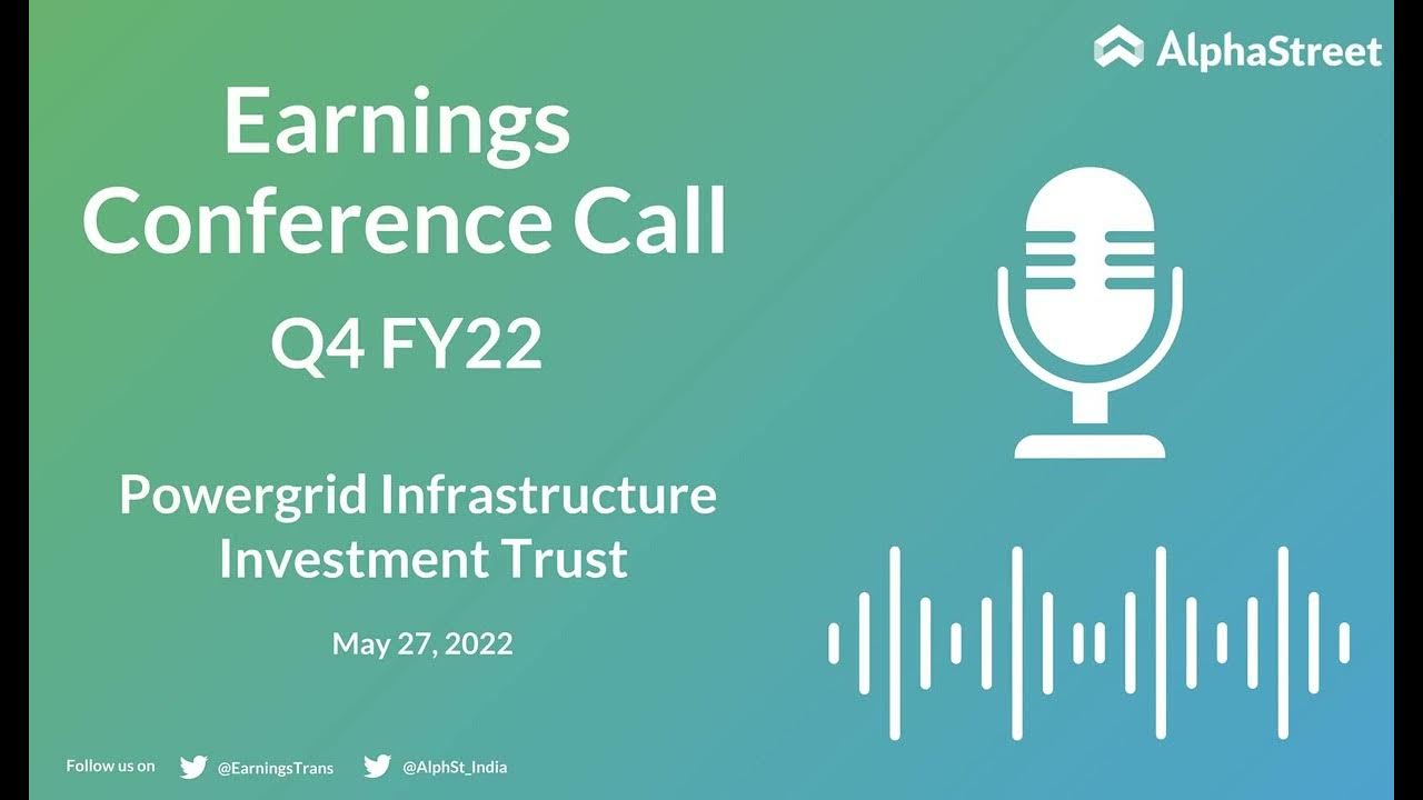 Powergrid Infrastructure Investment Trust Q4 FY22 Earnings Concall YouTube