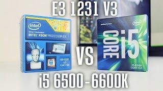 intel xeon e3 1231 v3 vs i5 6500 6600k kaufberatung