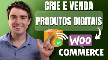 Como Criar e Vender um Produto Digital com o WooCommerce - Tutorial 2025