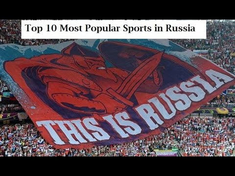 Top 10 most popular sports in Russia