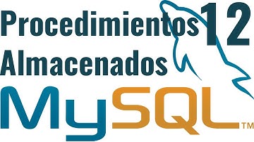 Curso MySql 12 – Procedimientos Almacenados (Stored Procedures)