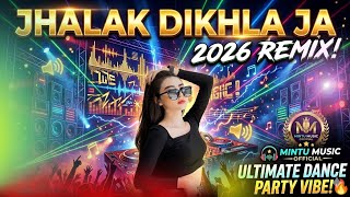 Jhalak Dikhla Ja (2026 DJ Remix) 🔥 Himesh Reshammiya | Mintu Music  Club Mix 
