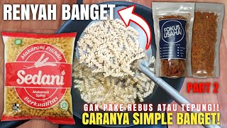 TERBARU !! Cara Menggoreng Makaroni Mekar/Mengembang Jadi Banyak Produk DIAN cap Super Macron