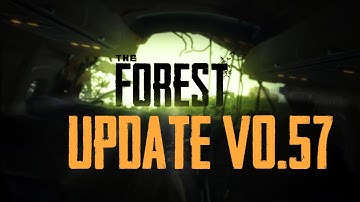 THE FOREST UPDATE V0.57