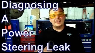 How To Diagnose a Power Steering Leak