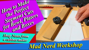 Making the perfect Segment Cuts - For a simple glue-up for bowl turning.