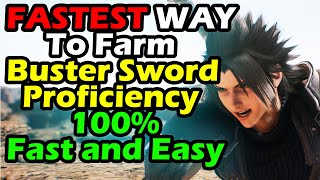 Crisis Core Final Fantasy 7 Reunion FASTEST WAY To Farm 100% Buster Sword Proficiency