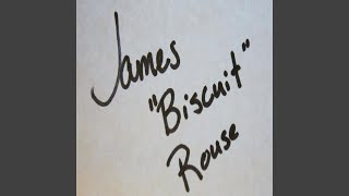 Video thumbnail of "James "Biscuit" Rouse - Hey Mr. Miller"