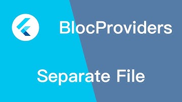 Flutter BlocProviders In A Separate File/Class