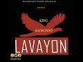 King raymondo  lavanyo audio officiel