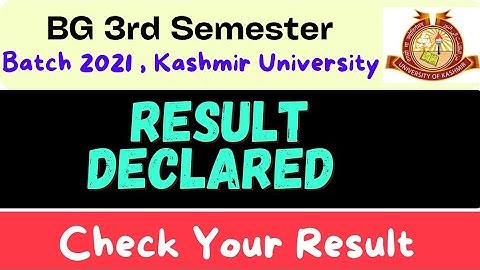 BG 3rd Semester Result Declared Kashmir University batch 2021