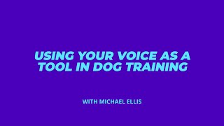 Using Your Voice as a Training Tool with Michael Ellis