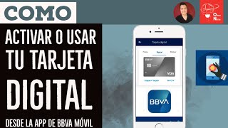 Como activar o usar tu Tarjeta Digital BBVA Movil. Compras seguras por internet BBVA Movil app