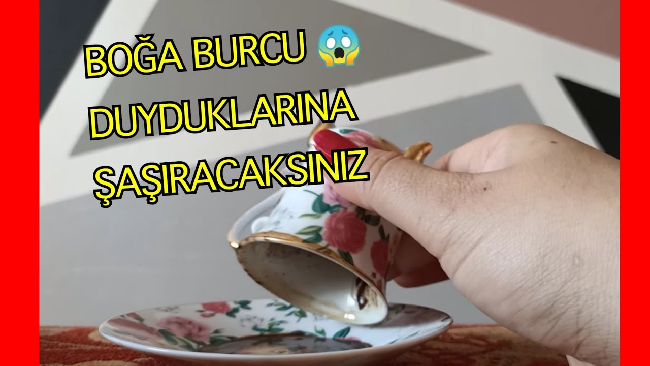 🔮BOĞA BURCU 🌟 MUHTEŞEM KAHVE FALINI MUTLAKA İZLEMELİSİN 👍🏼 🔮 YouTube
