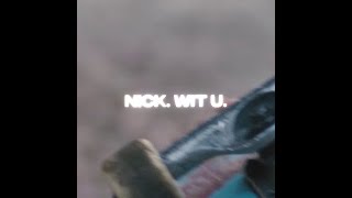 Video thumbnail of "NICK. WIT U. [visualizer]"