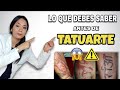 Cosas que DEBES SABER Antes de Tatuarte |Contraindicaciones Médicas y Riesgos de los Tatuajes.