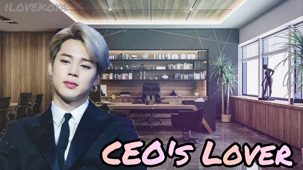 [BTS JIMIN FF ONESHOT] CEO's Lover {Birthday Special}