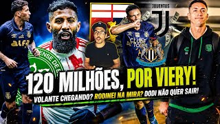 ⚠️🔵 RODINEI NA MIRA? VOLANTE CHILENO CHEGANDO? DODI NÃO QUER SAIR, R$ 120 MILHÕES POR VIERY E +..