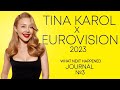 TINA KAROL &amp; EUROVISION 2023  - WHAT NEXT HAPPENED  (JOURNAL 3)