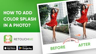 Color Splash Editing: The Secret to Vibrant and Striking Photos | RetouchMe Photo Editor screenshot 1