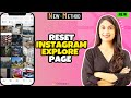 How to clear/reset Instagram Recommendation Explore page 2024