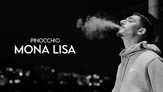 PINOCCHIO - MONA LISA (Official Video)