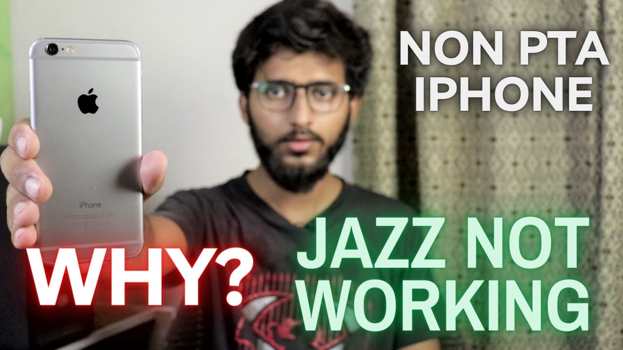 Jazz Sim Not Working In Non PTA iPhone Non pta mobile sim working