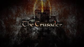 The Crusader - Epic Symphony Feat The Skaldic Bard
