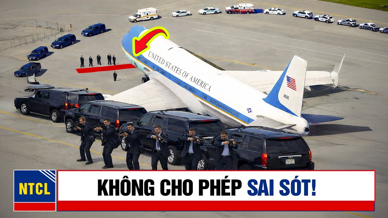 Mật Vụ Mỹ Chuẩn Bị Cho Tổng Thống Như Thế Nào Trước Mỗi Chuyến Bay?