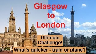 THE ULTIMATE CHALLENGE - train vs. plane, Glasgow to London, Virgin v BA / FLYSGSKAM flight shame