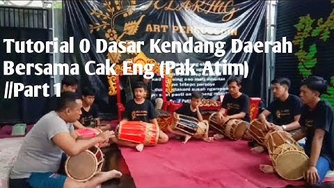 Tutorial 0 Dasar Kendang Daerah Part 1 Bersama Cak Eng/Pak Atim