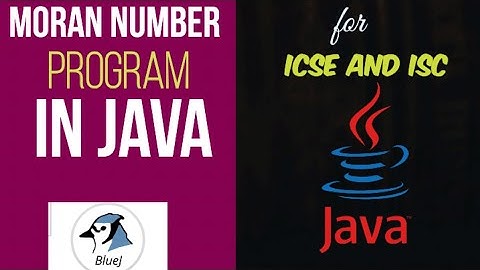 Moran number program in Java| ICSE and ISC 