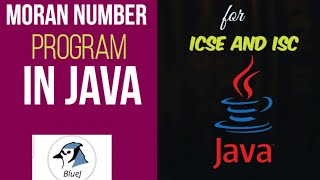 Moran number program in Java| ICSE and ISC 