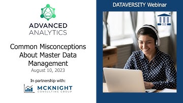 Advanced Analytics: Common Misconceptions About Master Data Management