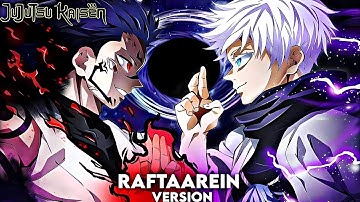 GOJO VS SUKUNA "RAFTAAREIN VERSION" | Epic Battle🔥Jujutsu Kaisen [AMV/EDIT]