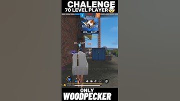 70 level old player challenge me😱 call me noob 1v1 woodpecker challenge #freefire #shorts