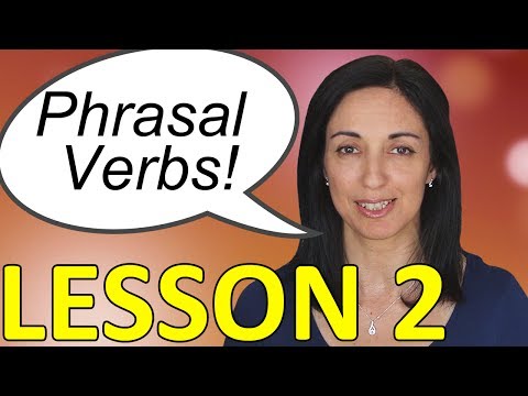 English Phrasal Verbs in Conversation - Lesson 2