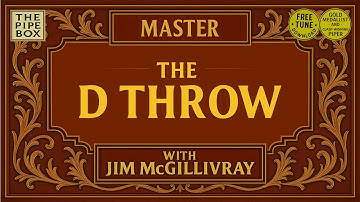 Master the D Throw embellishment with Clasp-winner Jim McGillivray - * Free Practice Exercises