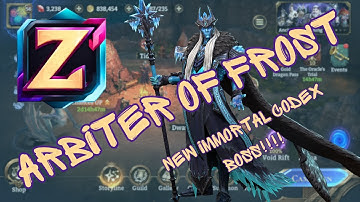 Arbiter of Frost - New Immortal Codex Boss - Watcher of Realms