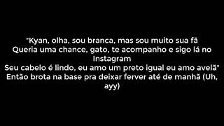 Kyan - Arrasta Pra China (LETRA)